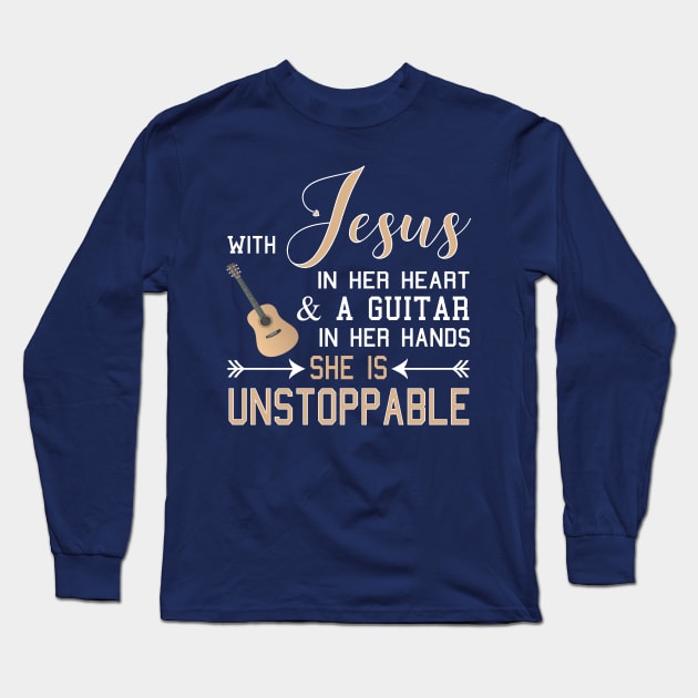 WITH JESUS IN HER HEART & A GUITAR HANDS SHE Is product Long Sleeve T-Shirt by nikkidawn74